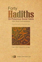 Forty Hadiths on Poisonous Social Habits
